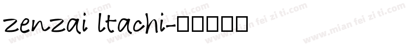 zenzai ltachi字体转换